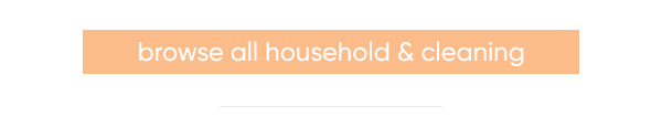 Browse all household & cleaning