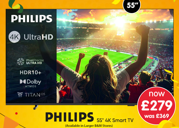 Philips 55inch 4K Smart TV