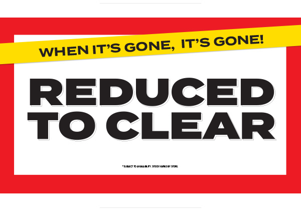 B&M’s Reduced to Clear Event