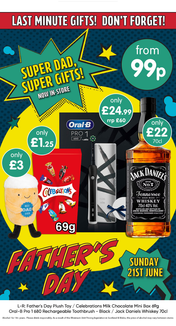 Father's Day Last Chance at B&M