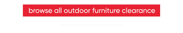 Browse all outdoor furniture clearance