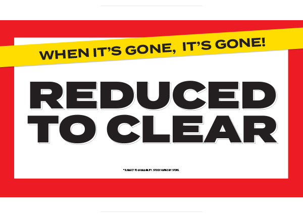 B&M’s Reduced to Clear Event