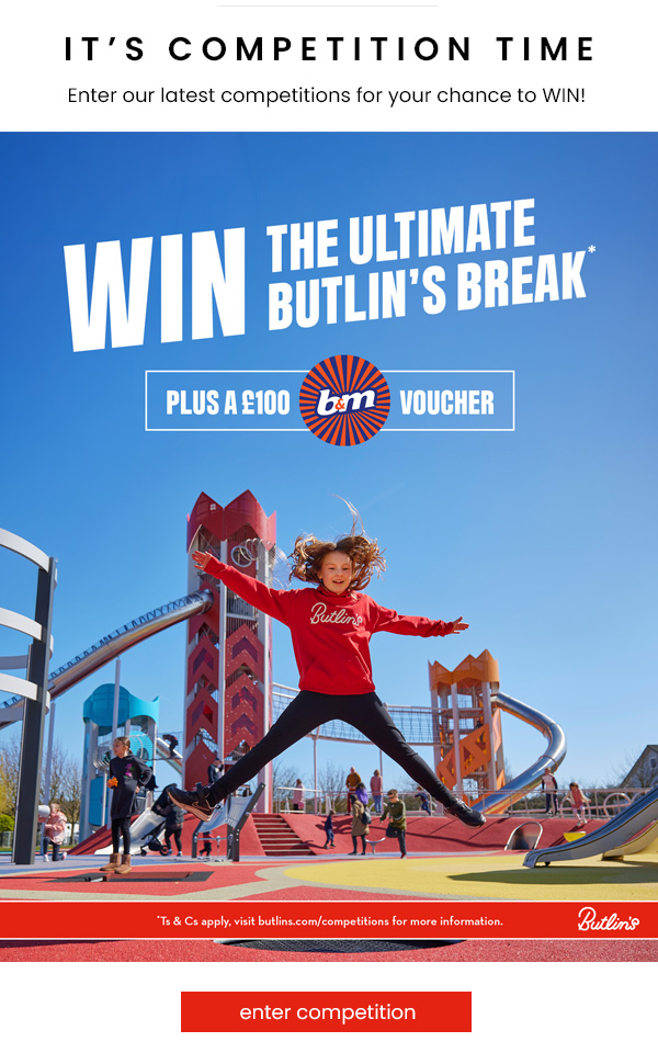 WIN the Ultimate Butlin’s Break Plus a £100 B&M Gift Card Competition