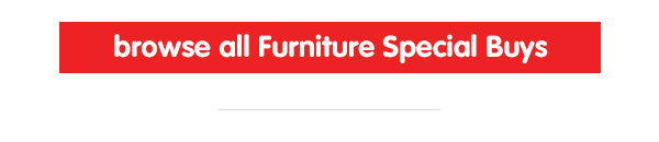 Browse all Furniture Special Buys at B&M