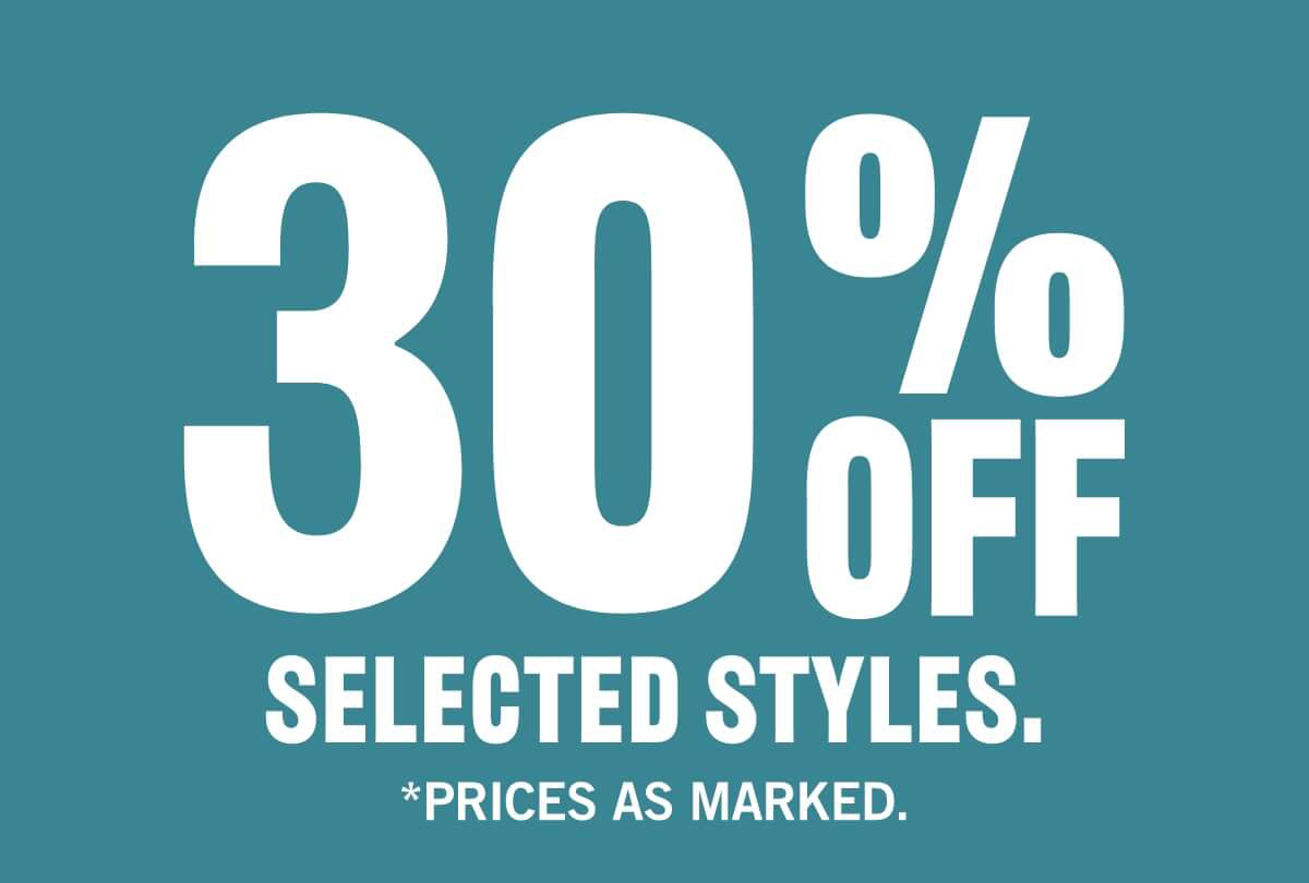 Up To 30% Off Selected Styles