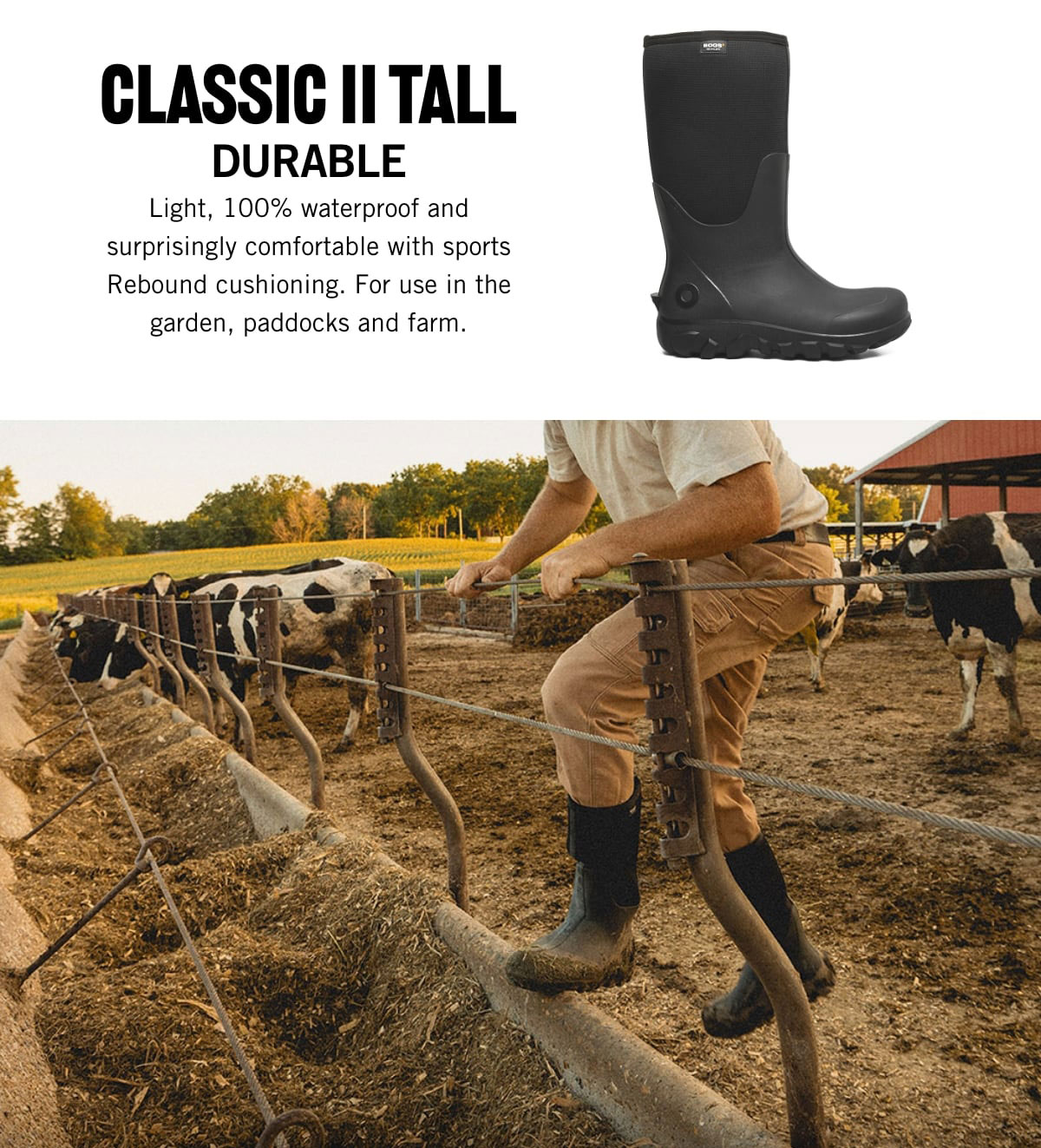 Classic II Tall durable for use in the garden, paddocks and farm.