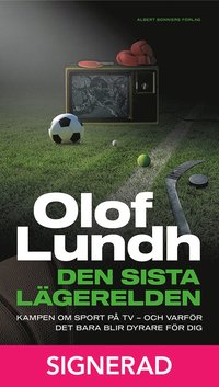 SIGNERAD - Den sista lägerelden