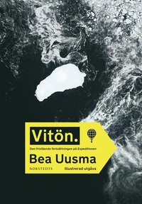 Vitön : den fristående fortsättningen på Expeditionen