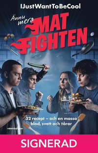SIGNERAD - Ännu mera Matfighten