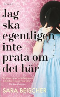 Jag ska egentligen inte prata om det här