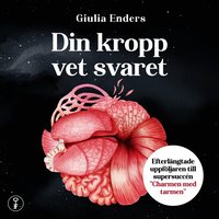 Din kropp vet svaret