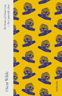 The picture of Dorian Gray & The Canterville ghost