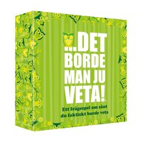 Det borde man ju veta