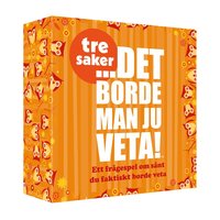 Det borde man ju veta - 3 SAKER
