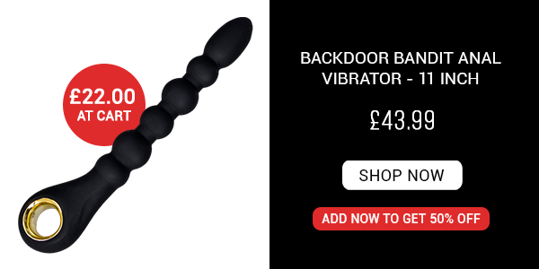 Backdoor bandit anal vibrator £22 at cart