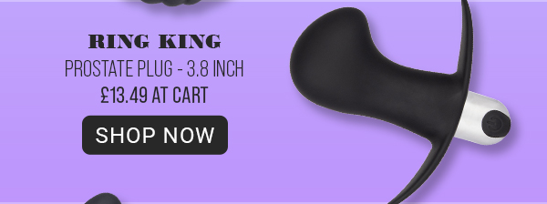 Ring king prostater plug 13.50 at cart