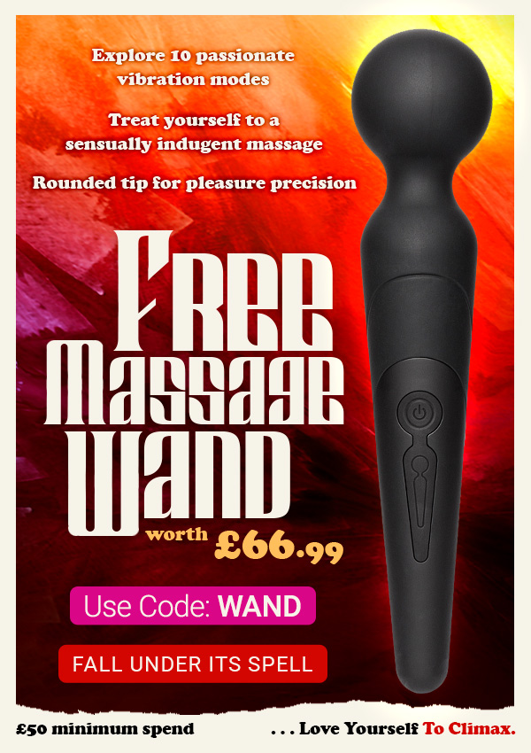 Free massage wand worth 66.99 when you spend 50 pounds or more use code WAND