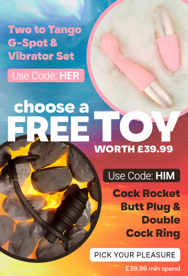 Choose a free toy worth 39.99 with code HIM or HER
