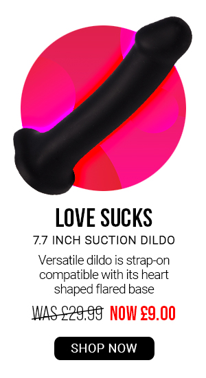 Love sucks 7.7 inch suction d*ldo was 29.99 now 9.00