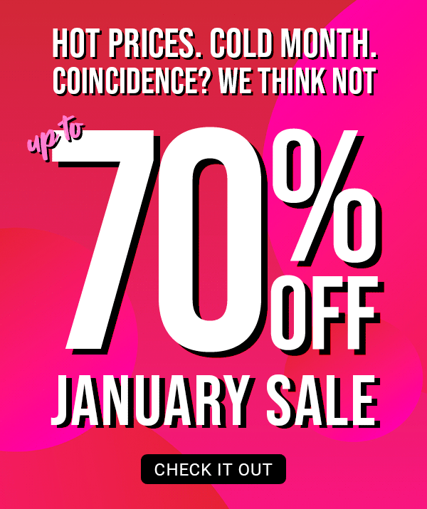 Up to 70 percent off january sale