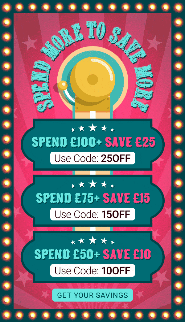 Spend more to save more Spend 50 save 10 Spend 75 save 15 Spend 100 save 25