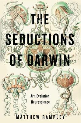 Image of The Seductions of Darwin: Art, Evolution, Neuroscience