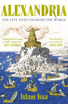 Image of Alexandria: The City that Changed the World: 'Monumental' - Daily