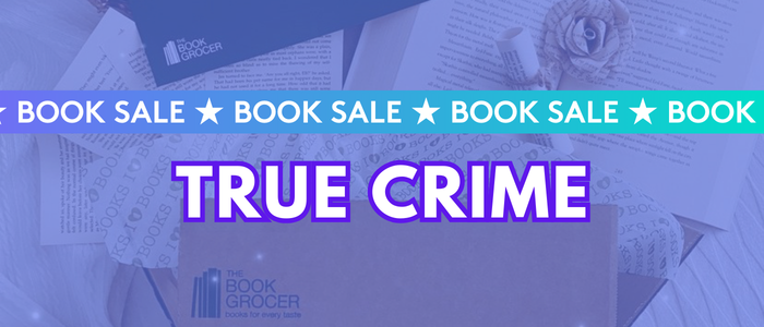 Book Grocer True Crime books
