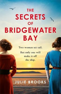 Image of The Secrets of Bridgewater Bay: A darkly gripping dual-time novel of
