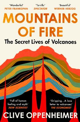Image of Mountains of Fire: The Secret Lives of Volcanoes