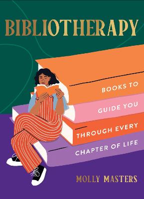 Image of Bibliotherapy: Books to Guide You Through Every Chapter of Life