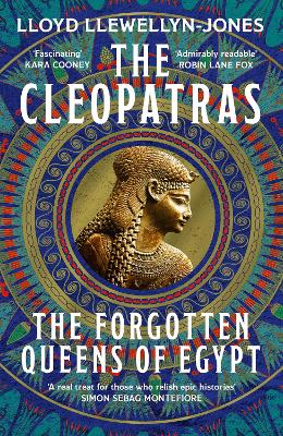 Image of The Cleopatras: Discover the powerful story of the seven queens of