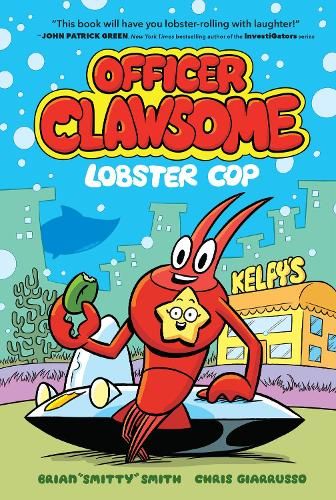 Image of Officer Clawsome: Lobster Cop (Officer Clawsome, Book 1)