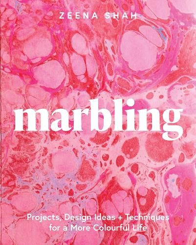 Image of Marbling: Projects, Design Ideas and Techniques for a More Colourful Life