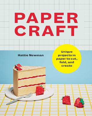 Image of Papercraft: Unique projects in paper to cut, fold, and create