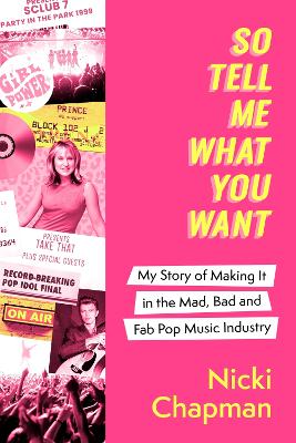 Image of So Tell Me What You Want: The must-read 2025 music memoir on life