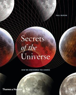 Image of Secrets of the Universe: How We Discovered the Cosmos