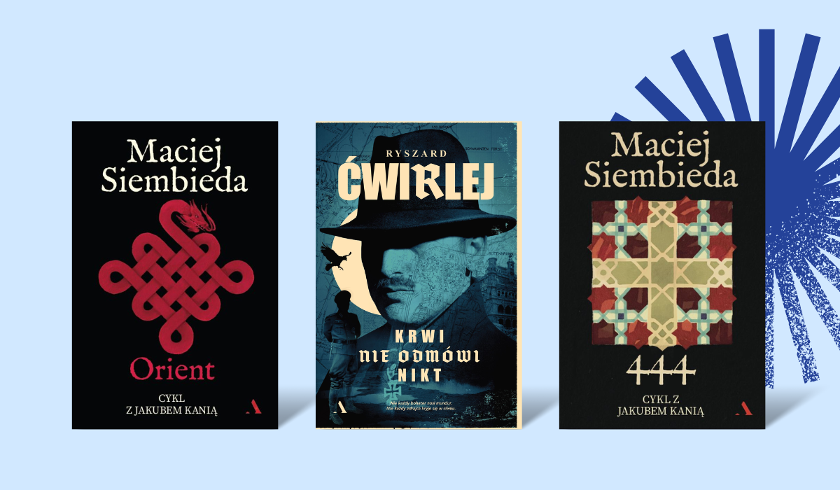 Three Polish crime novel covers on blue background: Maciej Siembieda 'Orient' and '444' flanking Ryszard Ćwirlej 'Krwi nie odmówi nikt'.