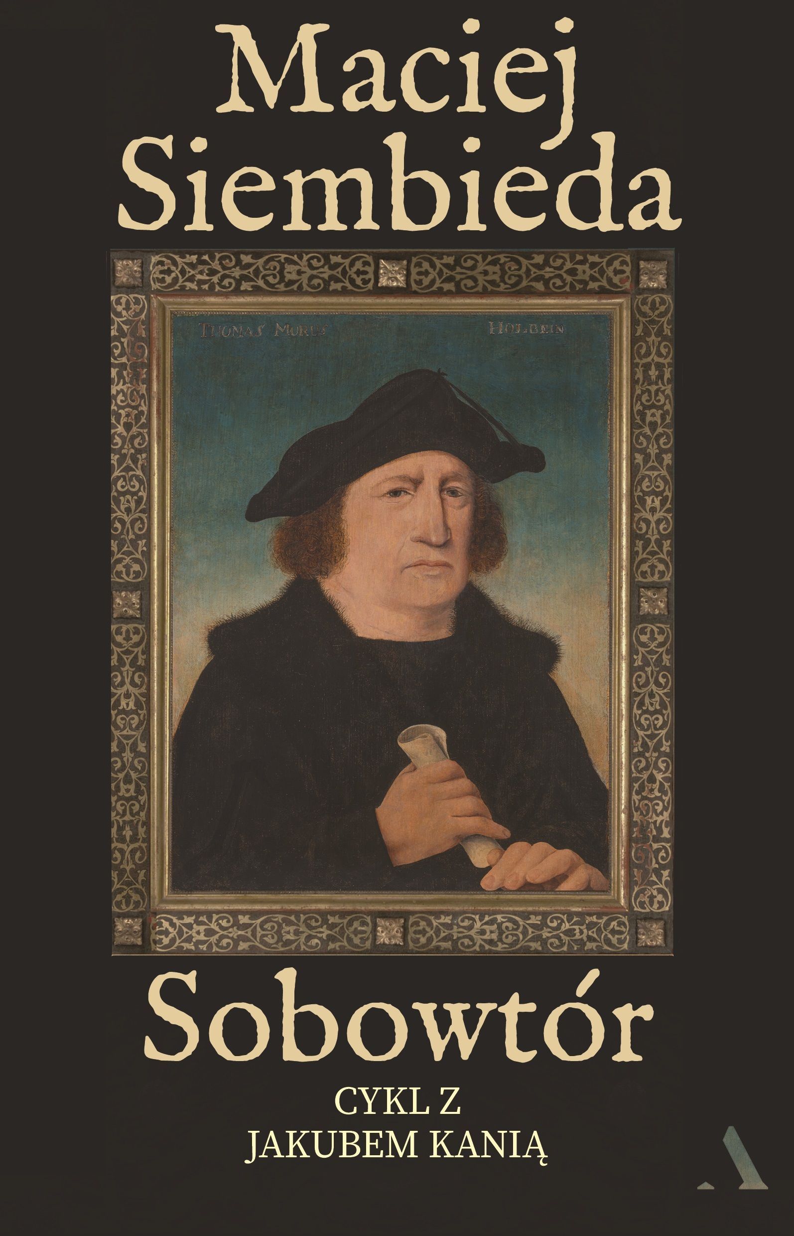 Book cover with framed Renaissance-style portrait of a man, large cream title 'Maciej Siembieda' and subtitle 'Sobowtór'
