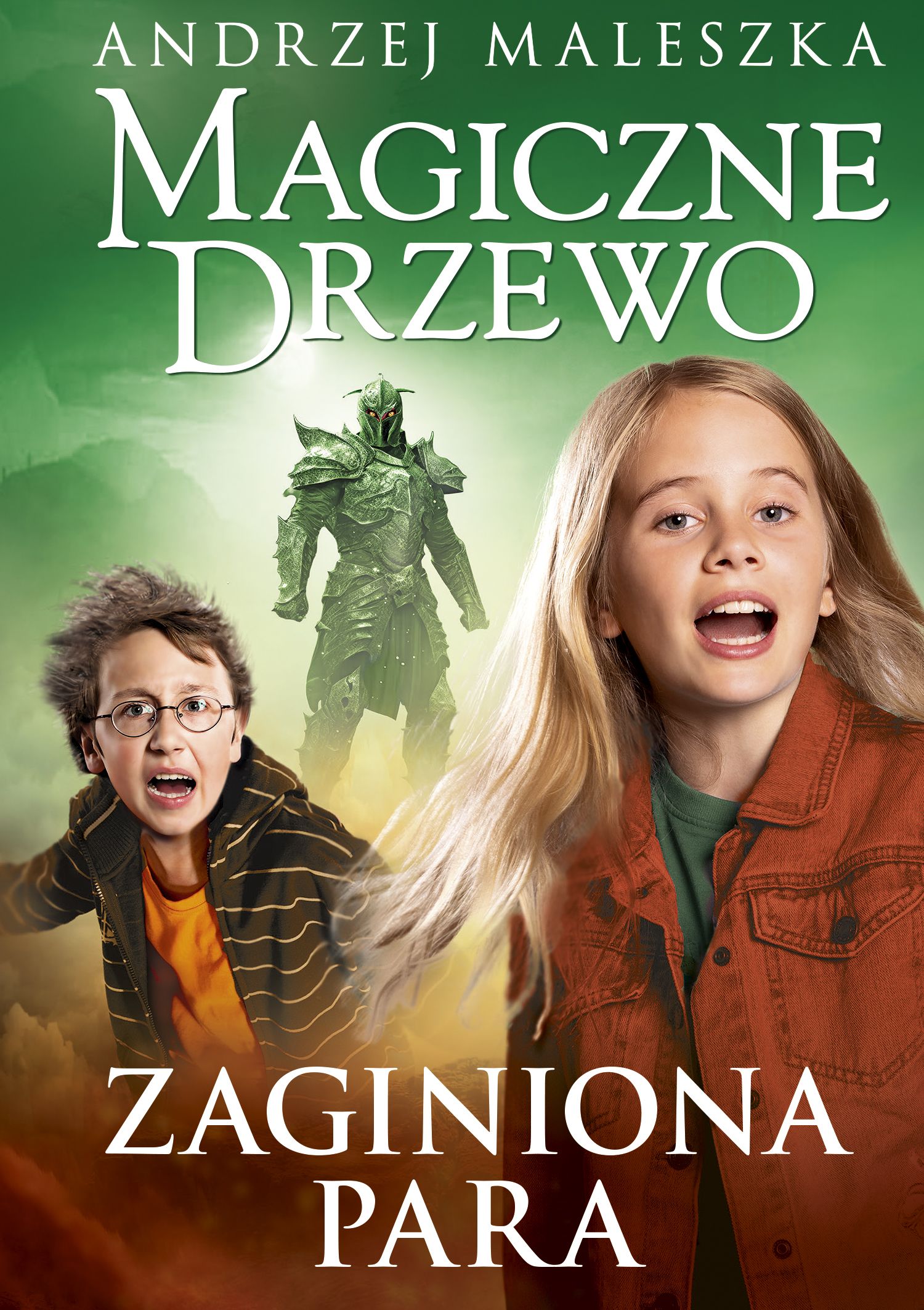 Polish children's fantasy book cover 'Magiczne Drzewo: Zaginiona Para' by Andrzej Maleszka showing two children and a green armoured knight