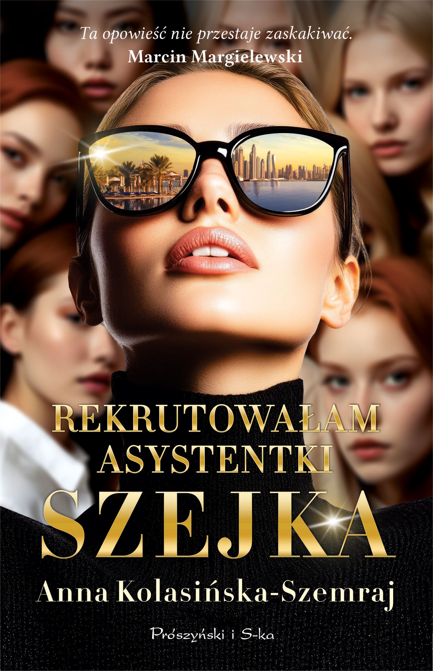 Book cover: confident woman in sunglasses reflecting Dubai skyline, surrounded by multiple female faces; title and author shown