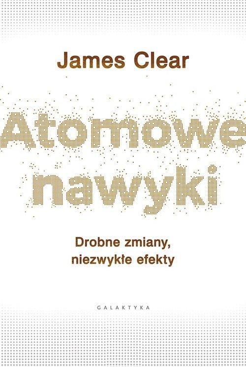 Cover of Polish edition of James Clear's 'Atomic Habits' titled 'Atomowe nawyki' with subtitle 'Drobne zmiany, niezwykłe efekty'