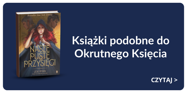 Banner showing fantasy book cover 'Nasze Puste Przysięgi' and Polish text promoting books similar to 'The Cruel Prince'