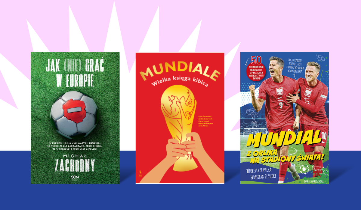 Three football book covers: green cover with a ball, red World Cup trophy illustration, and two Polish players celebrating.