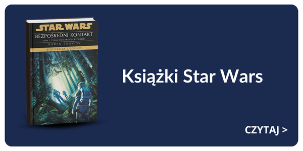 Polish edition Star Wars novel 'Bezpośredni kontakt' book cover beside 'Książki Star Wars' text on a dark blue banner