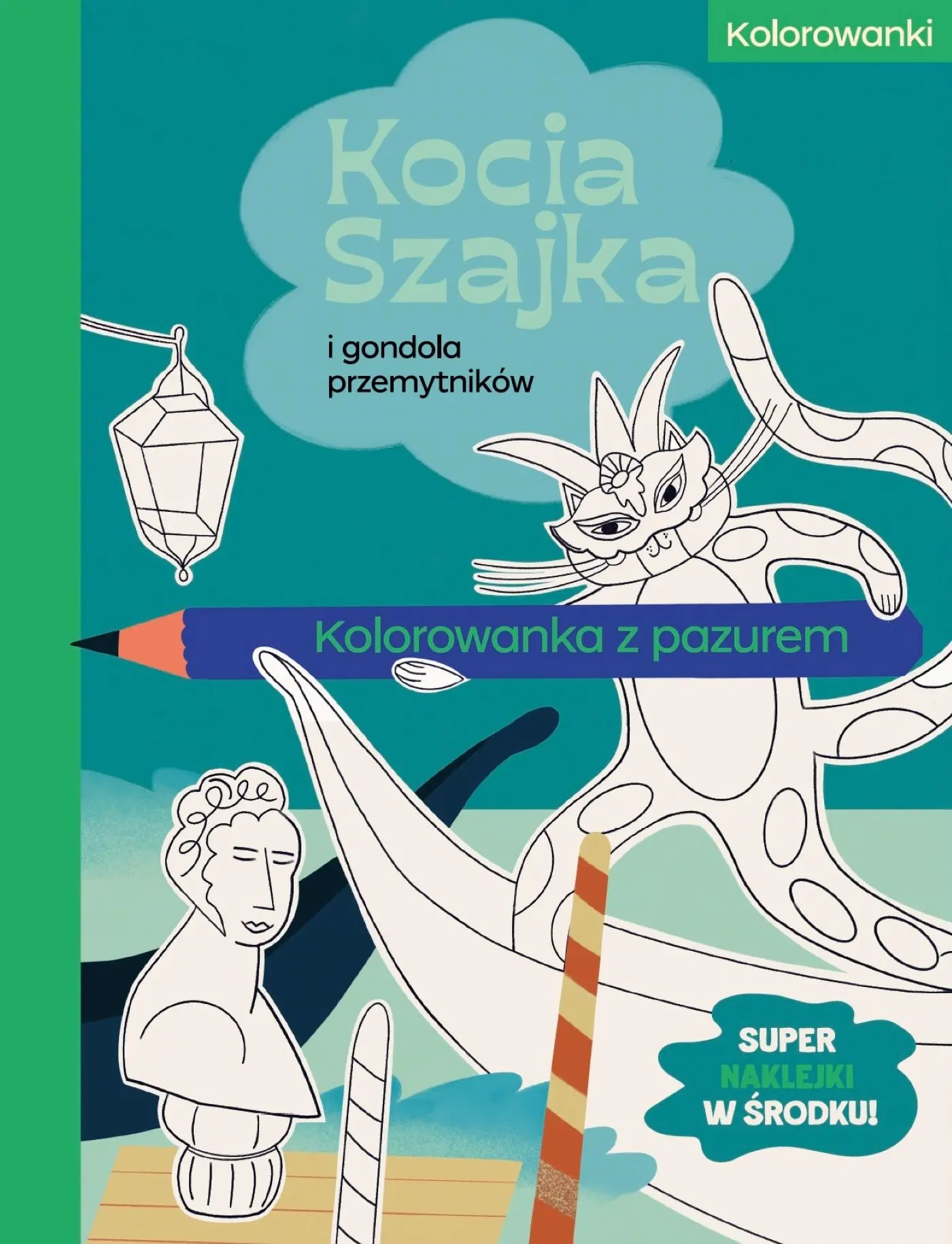 Colouring-book cover: stylised masked cat leaping from a gondola, pencil graphic and Polish title 'Kocia Szajka' with a sticker note about stickers inside