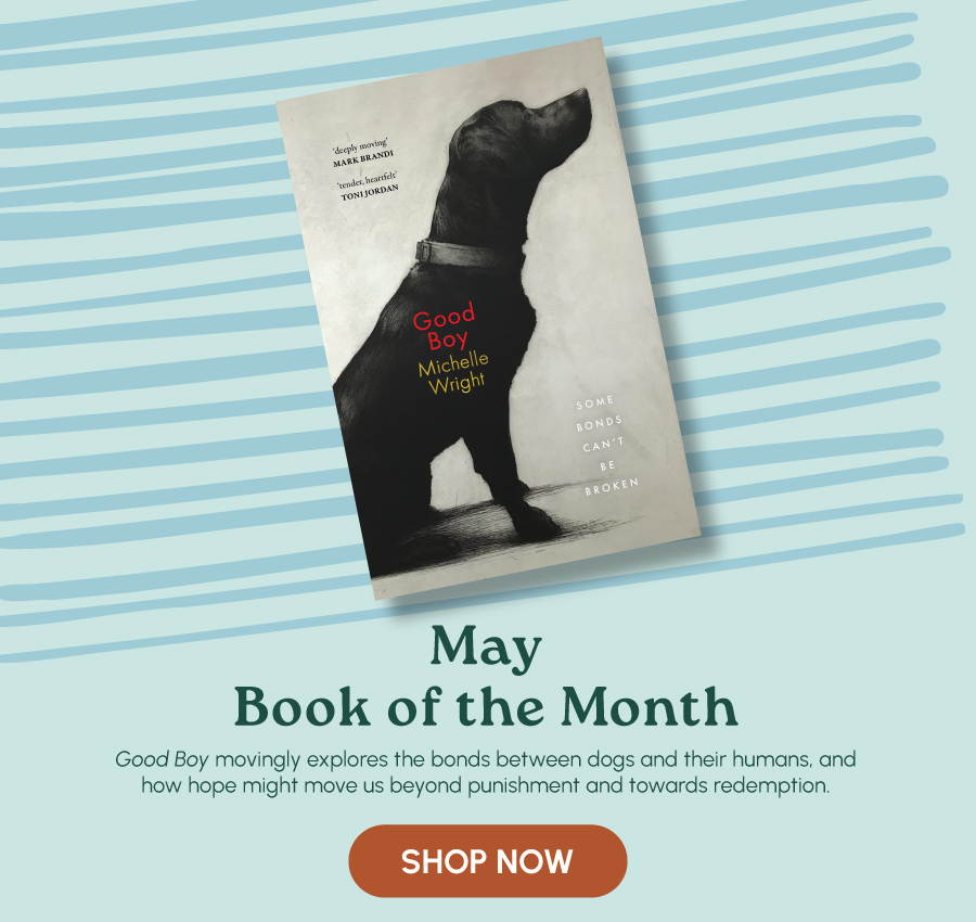 Book of the Month: Good Boy by Michelle Wright