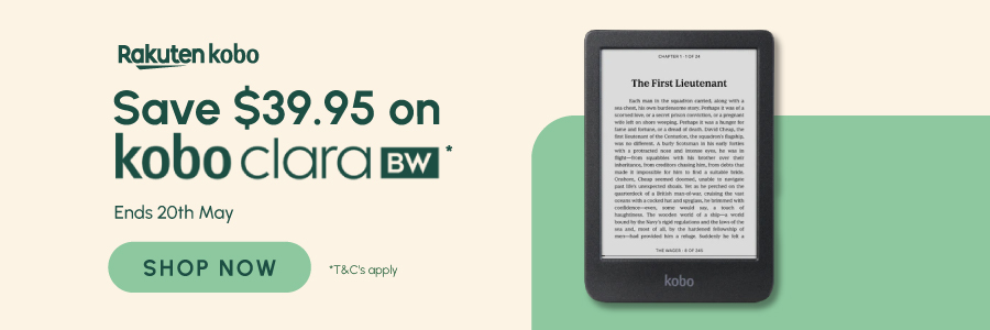 Save $39.95 on Kobo Clara BW* Ends 20th May