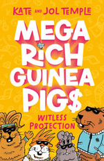 Witless Protection (Mega Rich Guinea Pigs, #2)