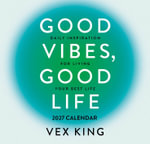 Good Vibes, Good Life 2027 Calendar